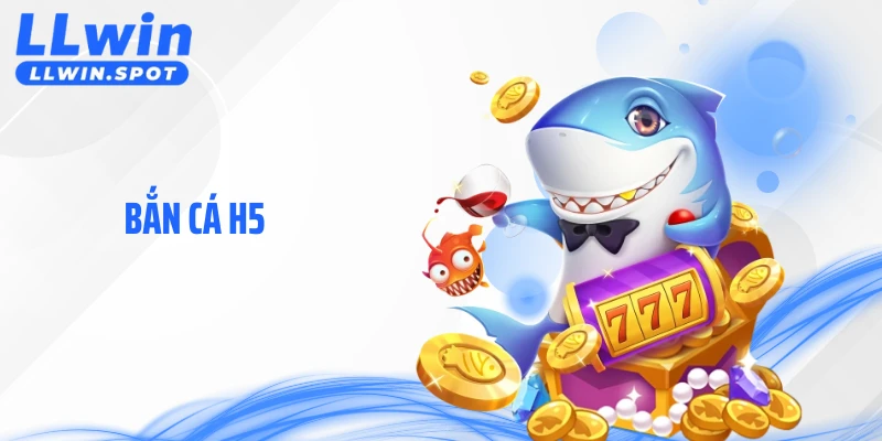 Bắn Cá H5 - Trải Nghiệm Linh Hoạt Theo Nhịp Giải Trí Mới