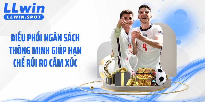 Điều phối ngân sách thông minh giúp hạn chế rủi ro cảm xúc