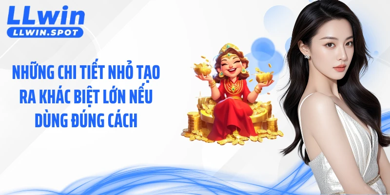 Những chi tiết nhỏ tạo ra khác biệt lớn nếu dùng đúng cách