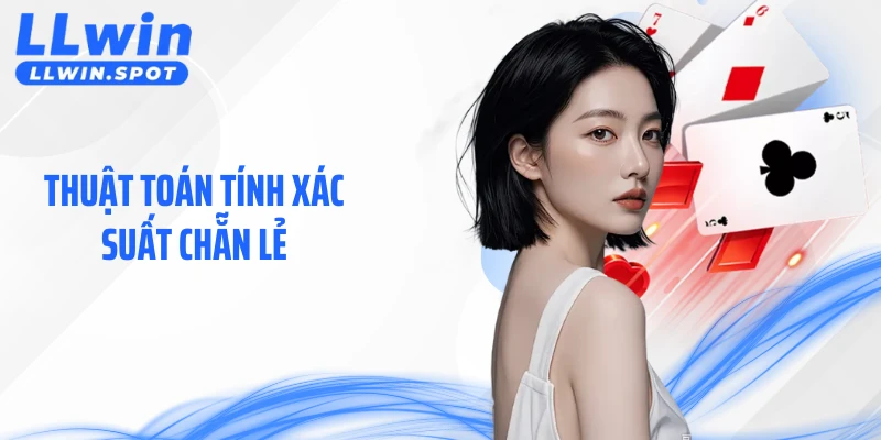 Thuật Toán Tính Xác Suất Chẵn Lẻ - Cơ Chế Minh Bạch Tại LLWIN